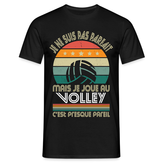 T-shirt Homme - Je ne suis pas parfait mais je joue au Volley - noir