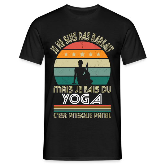 T-shirt Homme - Je ne suis pas parfait mais je fais du Yoga - noir