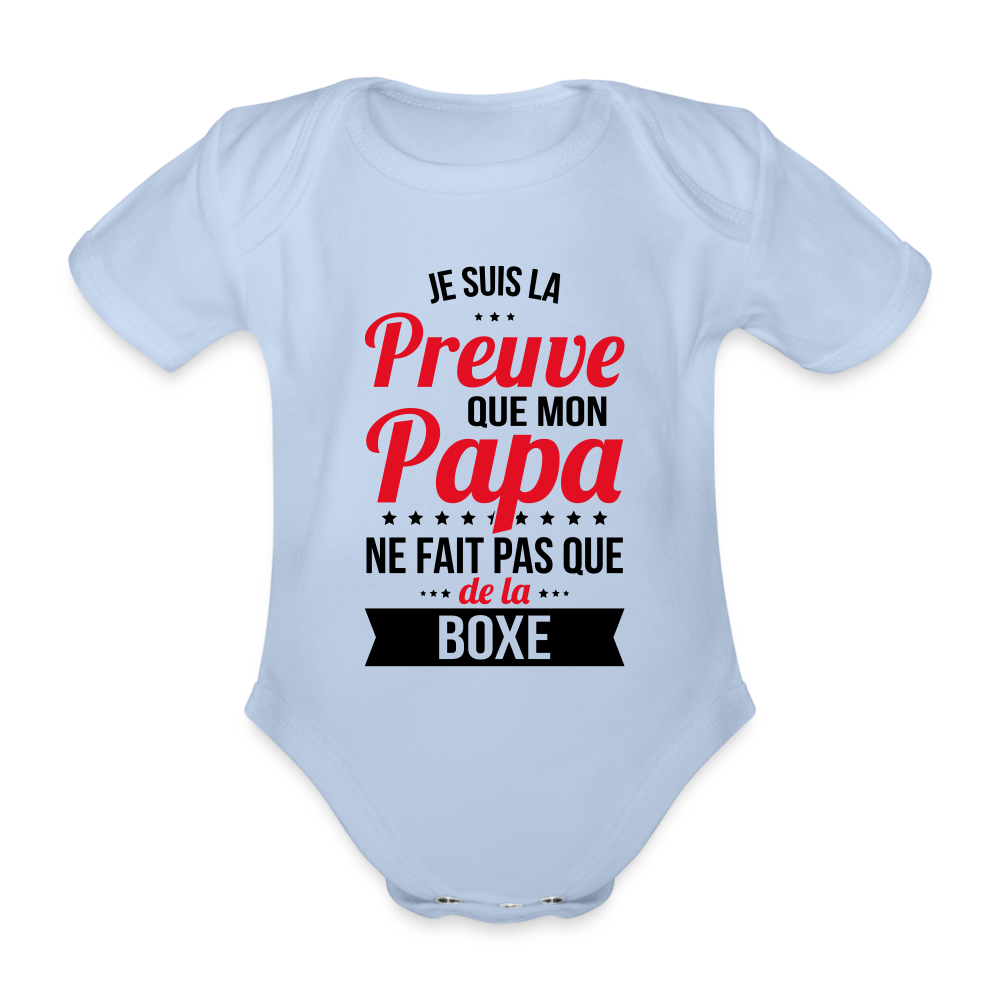 Body Bébé bio manches courtes - Mon Papa Ne Fait Pas Que De La Boxe - ciel