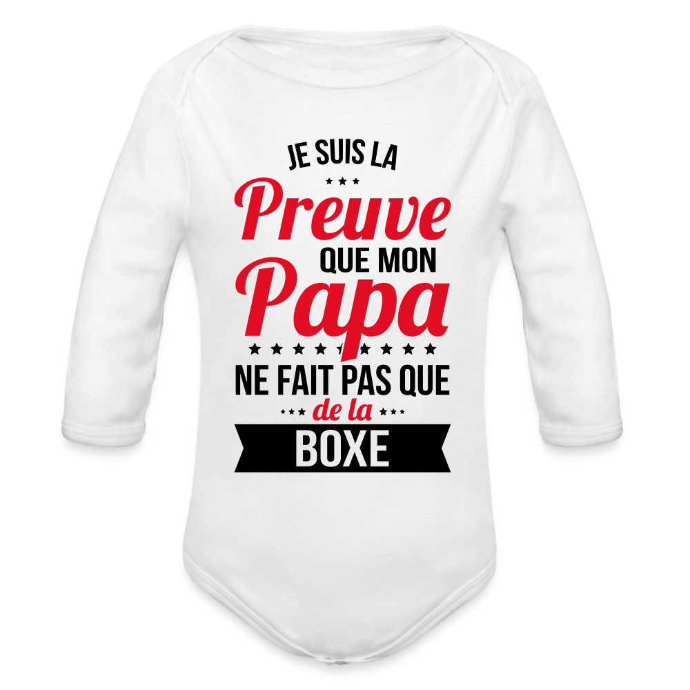 Body Bébé bio manches longues - Mon Papa Ne Fait Pas Que De La Boxe - blanc