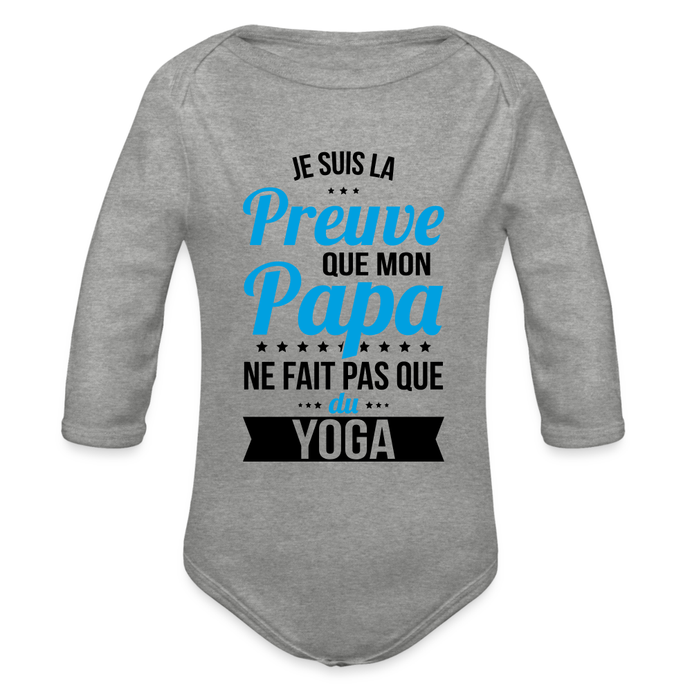 Body Bébé bio manches longues - Mon Papa Ne Fait Pas Que Du Yoga - gris chiné