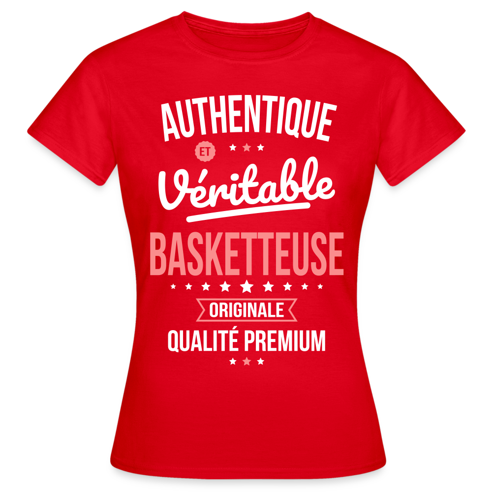 T-shirt Femme - Authentique et véritable Basketteuse - rouge