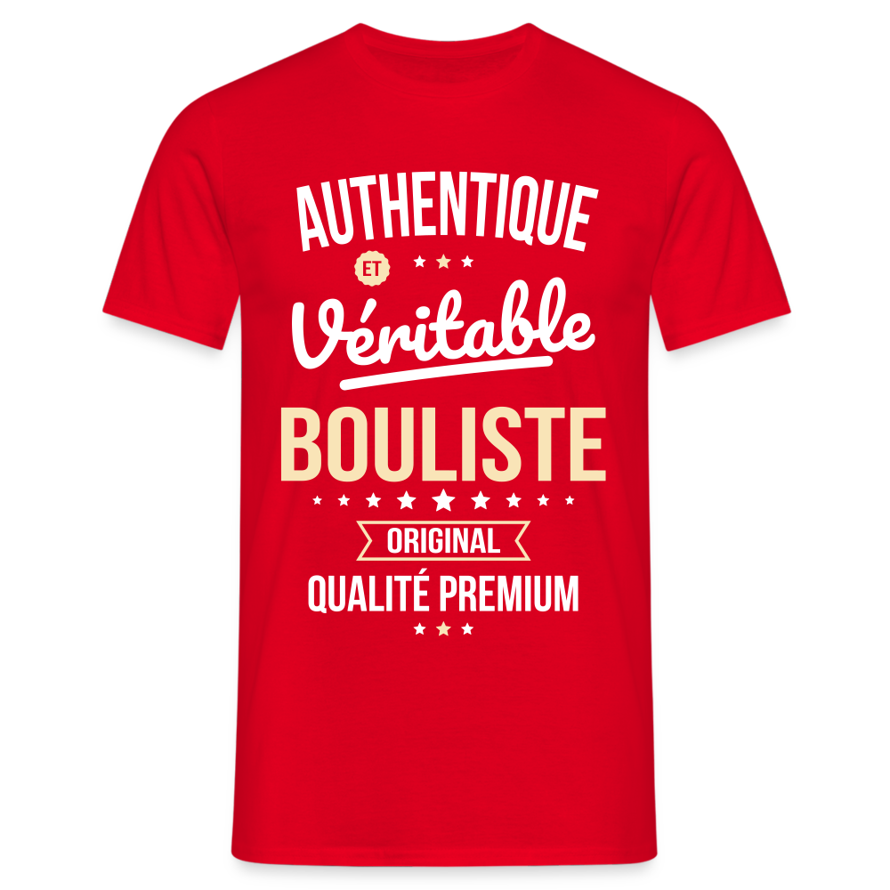 T-shirt Homme - Authentique et véritable Bouliste - rouge