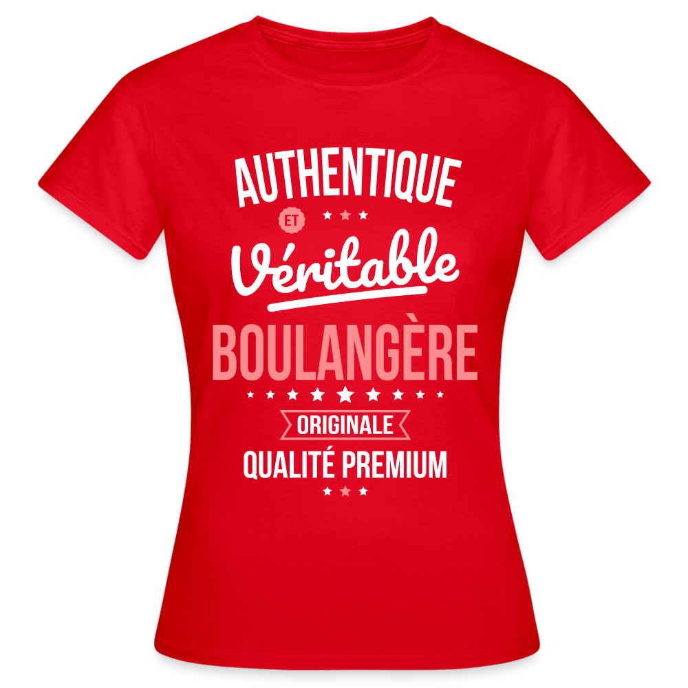 T-shirt Femme - Authentique et véritable Boulangère - rouge