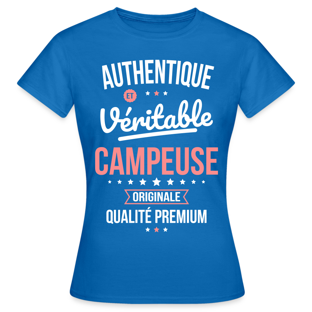 T-shirt Femme - Authentique et véritable Campeuse - bleu royal