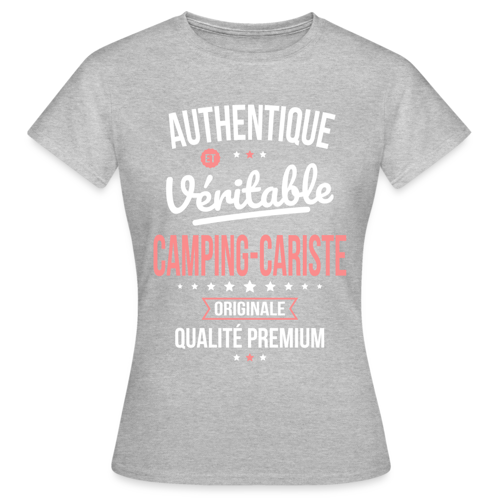 T-shirt Femme - Authentique et véritable Camping-Cariste - gris chiné