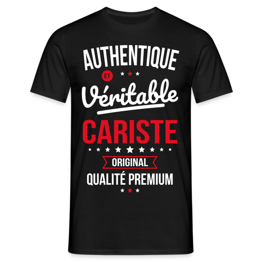 T-shirt Homme - Authentique et véritable Cariste - noir