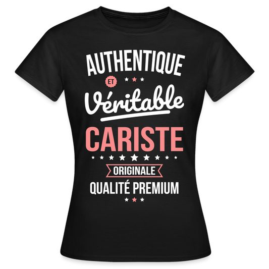 T-shirt Femme - Authentique et véritable Cariste - noir