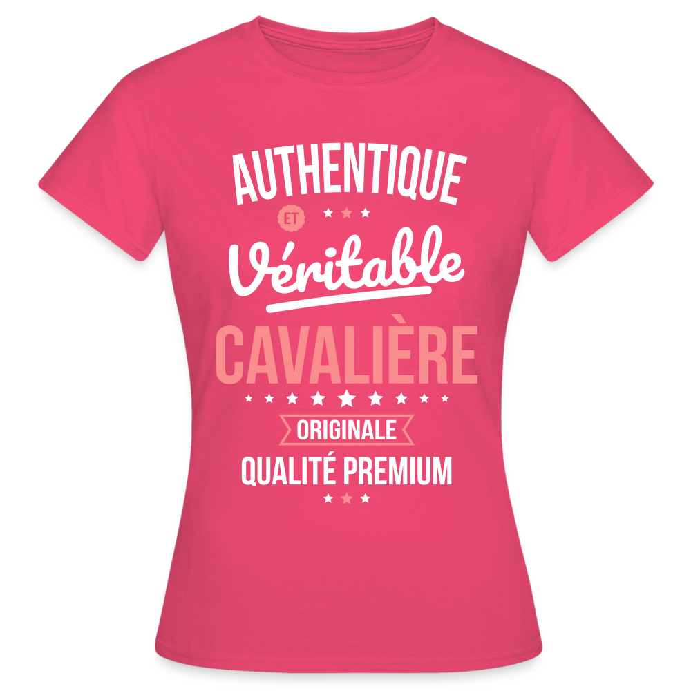 T-shirt Femme - Authentique et véritable Cavalière - rose azalée