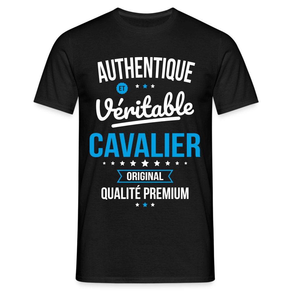 T-shirt Homme - Authentique et véritable Cavalier - noir