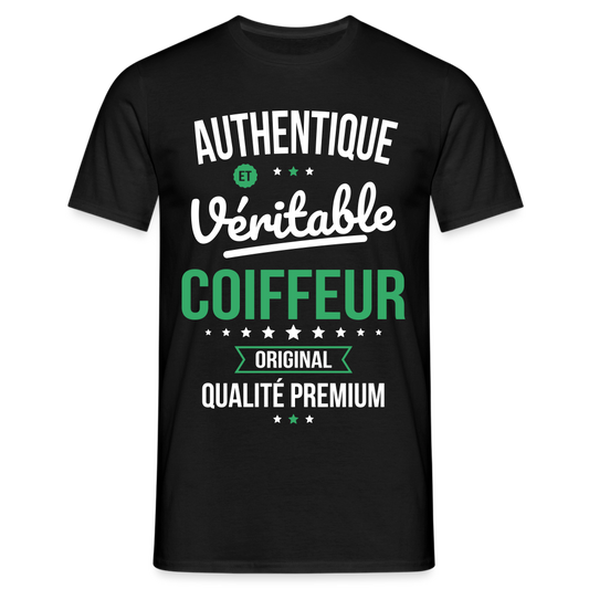 T-shirt Homme - Authentique et véritable Coiffeur - noir