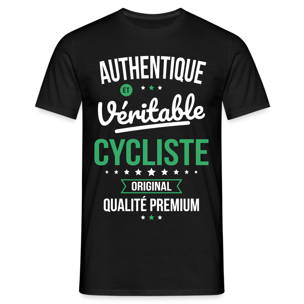 T-shirt Homme - Authentique et véritable Cycliste - noir