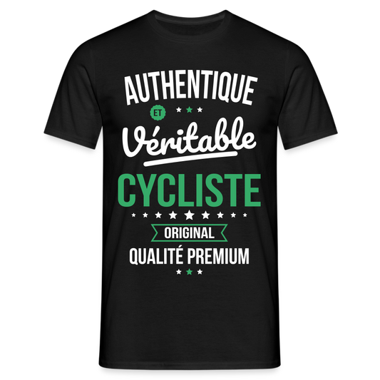 T-shirt Homme - Authentique et véritable Cycliste - noir