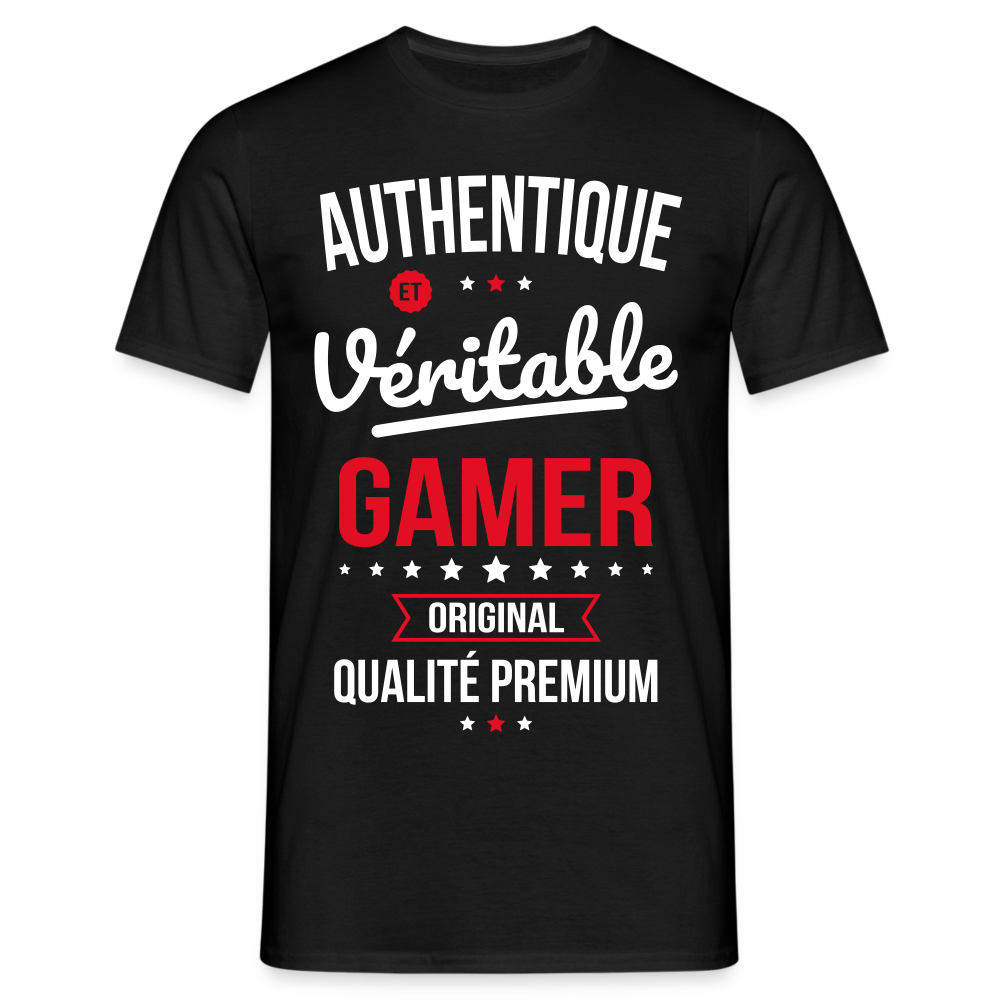 T-shirt Homme - Authentique et véritable Gamer - noir