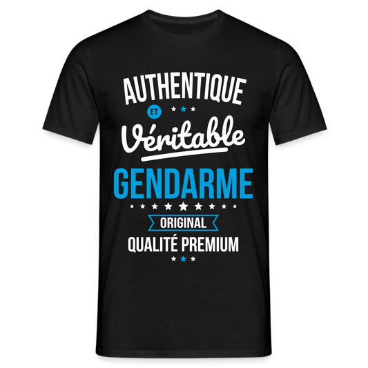 T-shirt Homme - Authentique et véritable Gendarme - noir