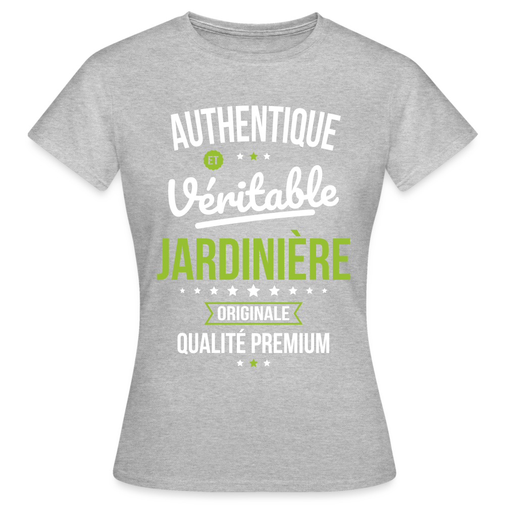 T-shirt Femme - Authentique et véritable Jardinière - gris chiné