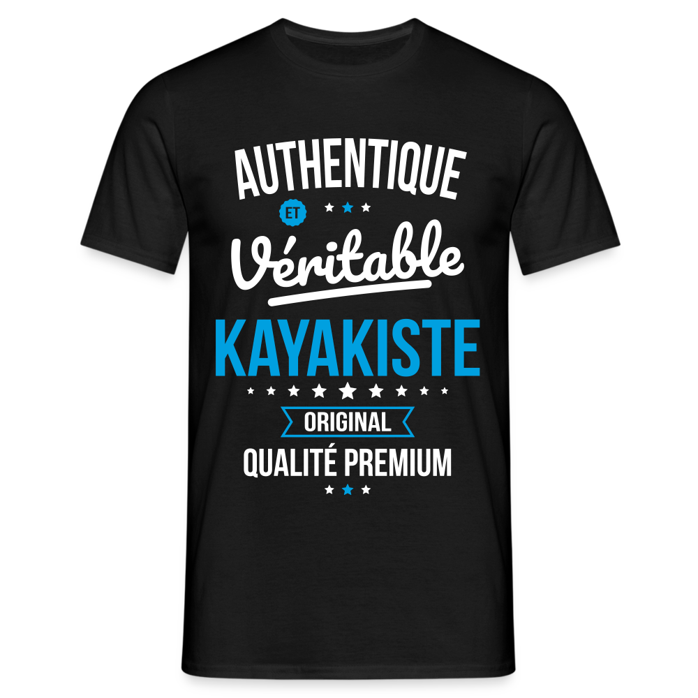 T-shirt Homme - Authentique et véritable Kayakiste - noir