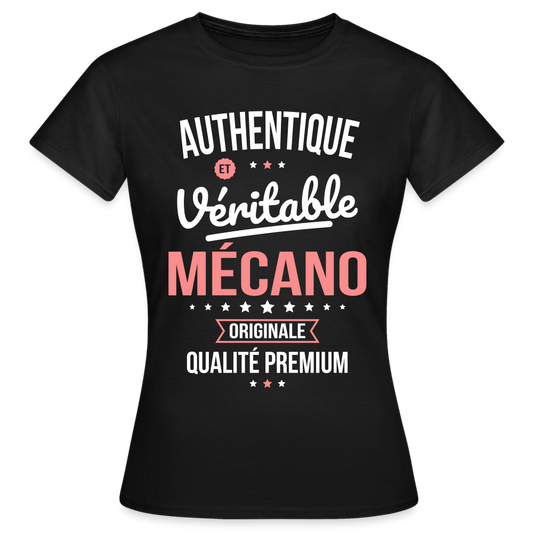 T-shirt Femme - Authentique et véritable Mécano - noir