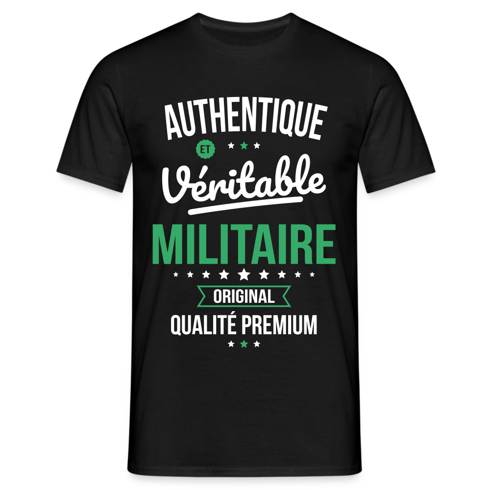 T-shirt Homme - Authentique et véritable Militaire - noir