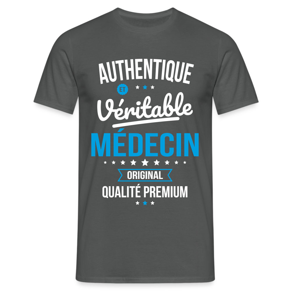 T-shirt Homme - Authentique et véritable Médecin - charbon