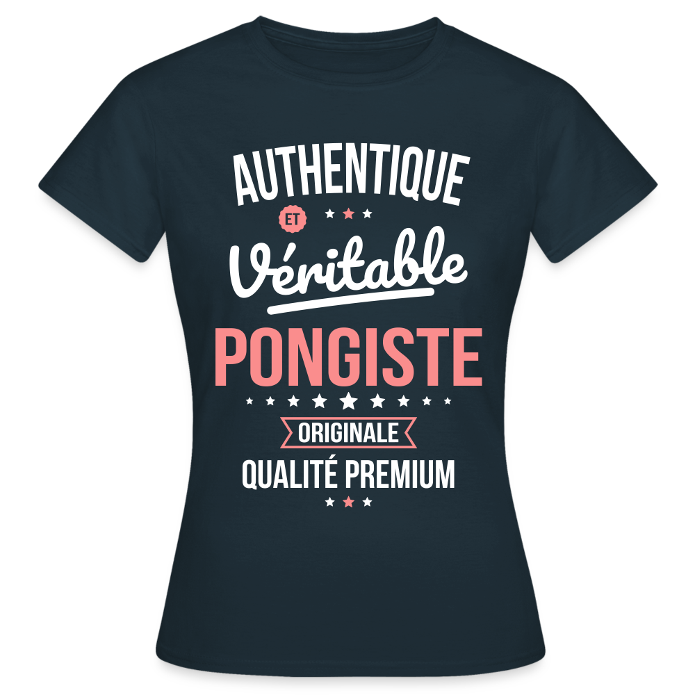 T-shirt Femme - Authentique et véritable Pongiste - marine