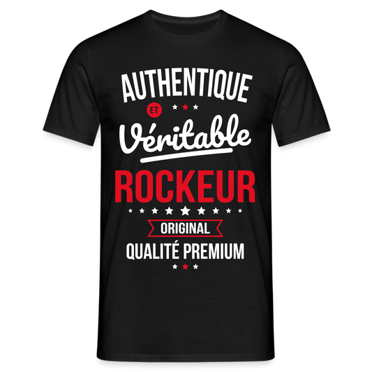 T-shirt Homme - Authentique et véritable Rockeur - noir