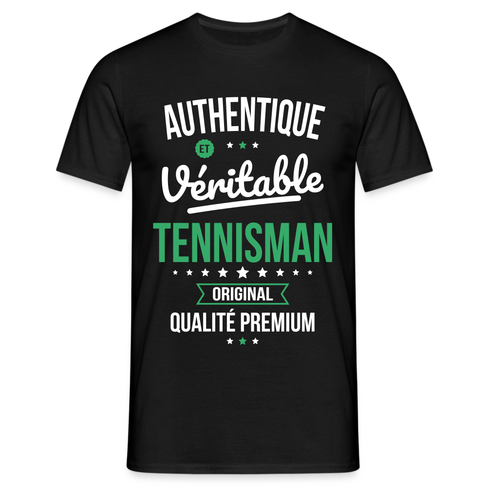 T-shirt Homme - Authentique et véritable Tennisman - noir