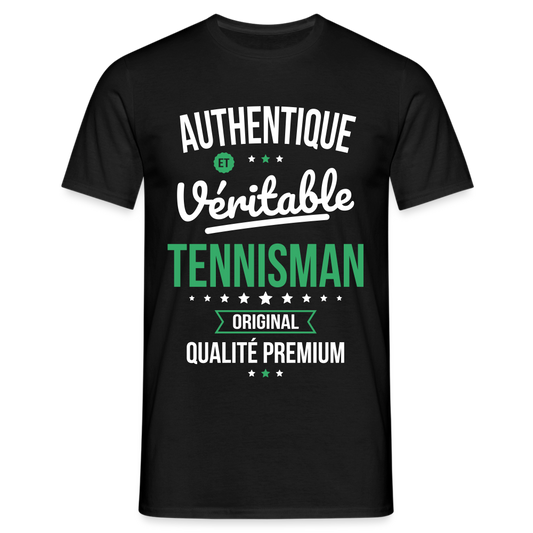 T-shirt Homme - Authentique et véritable Tennisman - noir