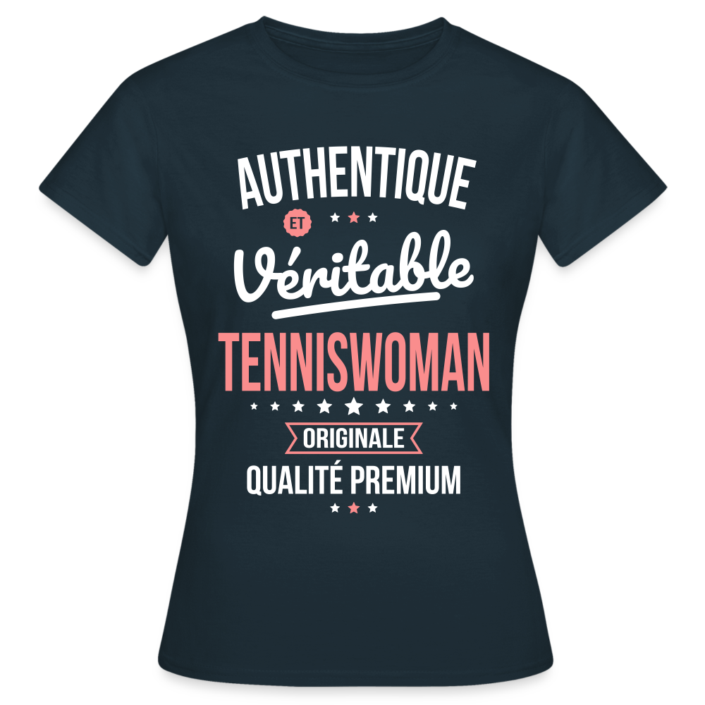 T-shirt Femme - Authentique et véritable Tenniswoman - marine