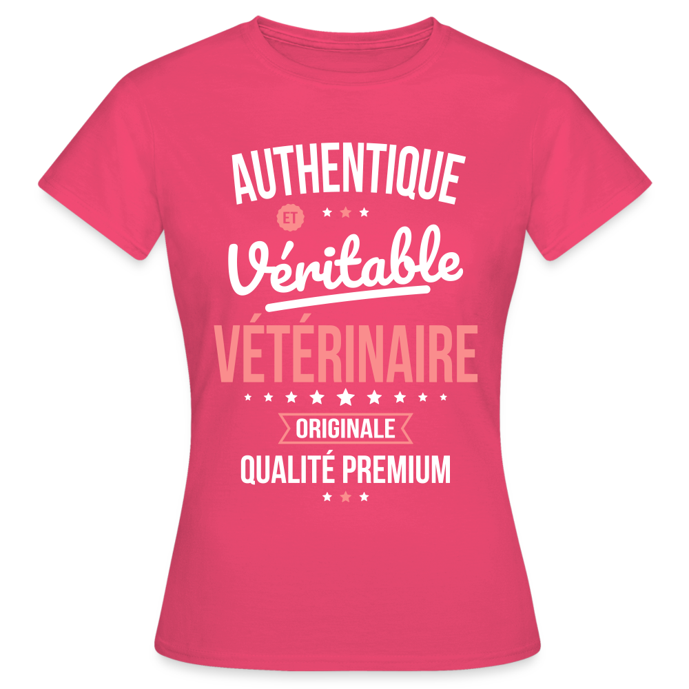 T-shirt Femme - Authentique et véritable Vétérinaire - rose azalée