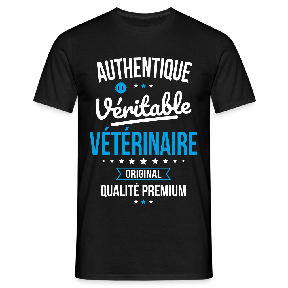 T-shirt Homme - Authentique et véritable Vétérinaire - noir