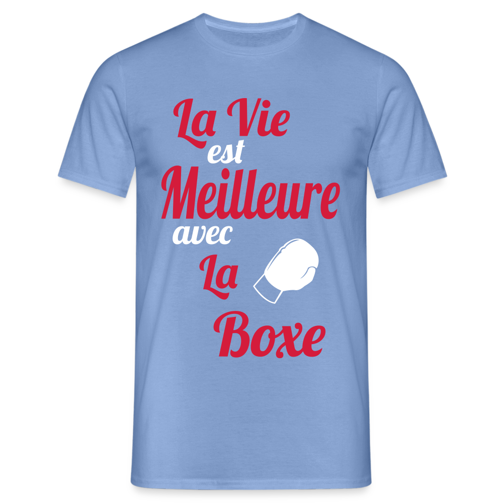 T-shirt Homme - La vie est meilleure avec la Boxe - carolina blue