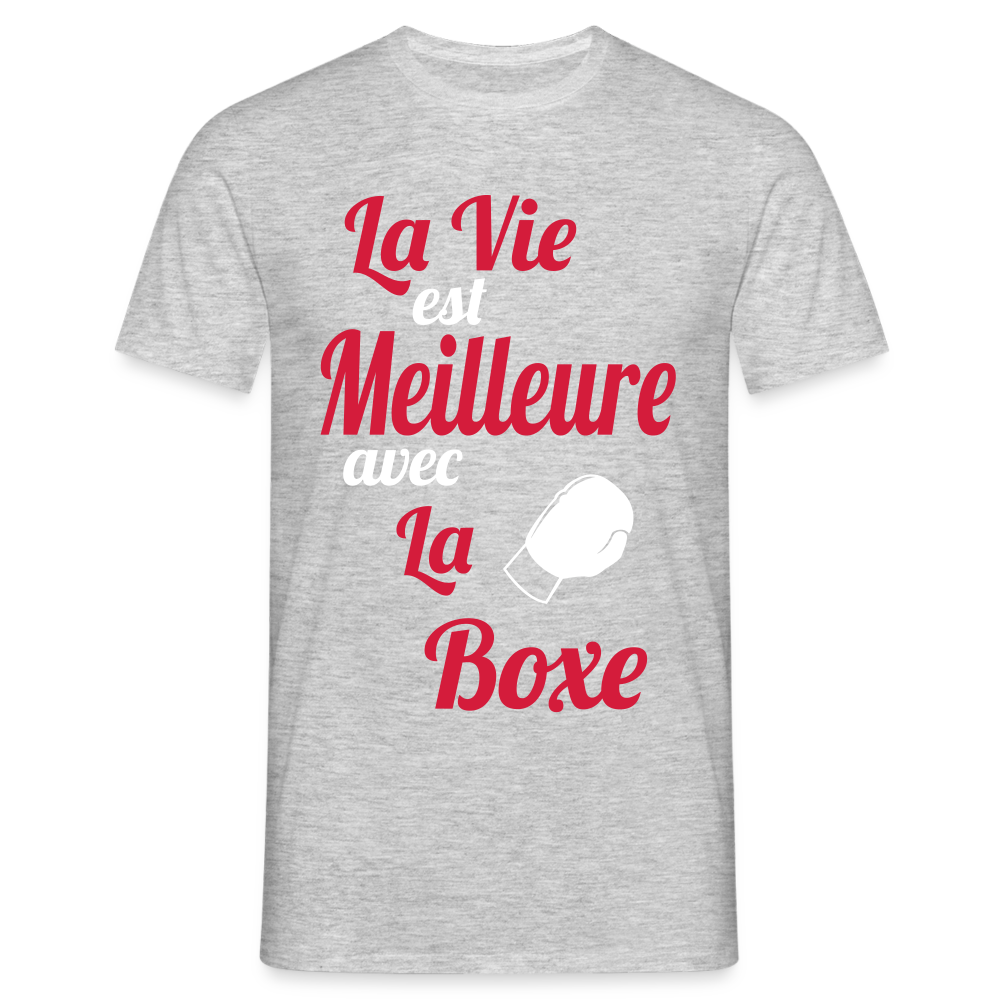 T-shirt Homme - La vie est meilleure avec la Boxe - gris chiné