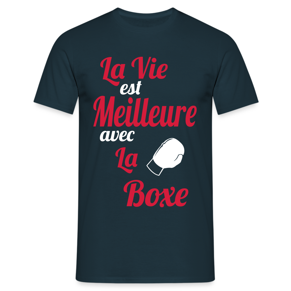 T-shirt Homme - La vie est meilleure avec la Boxe - marine