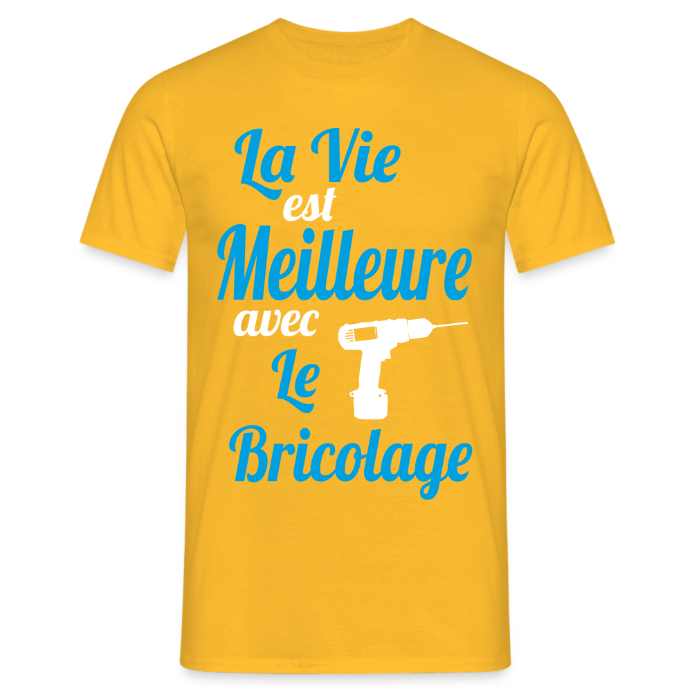 T-shirt Homme - La vie est meilleure avec le Bricolage - jaune