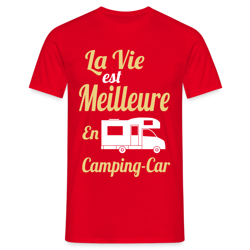 T-shirt Homme - La vie est meilleure avec en Camping-car - rouge