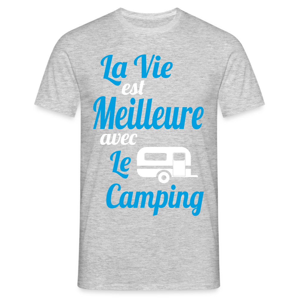 T-shirt Homme - La vie est meilleure avec le Camping - gris chiné