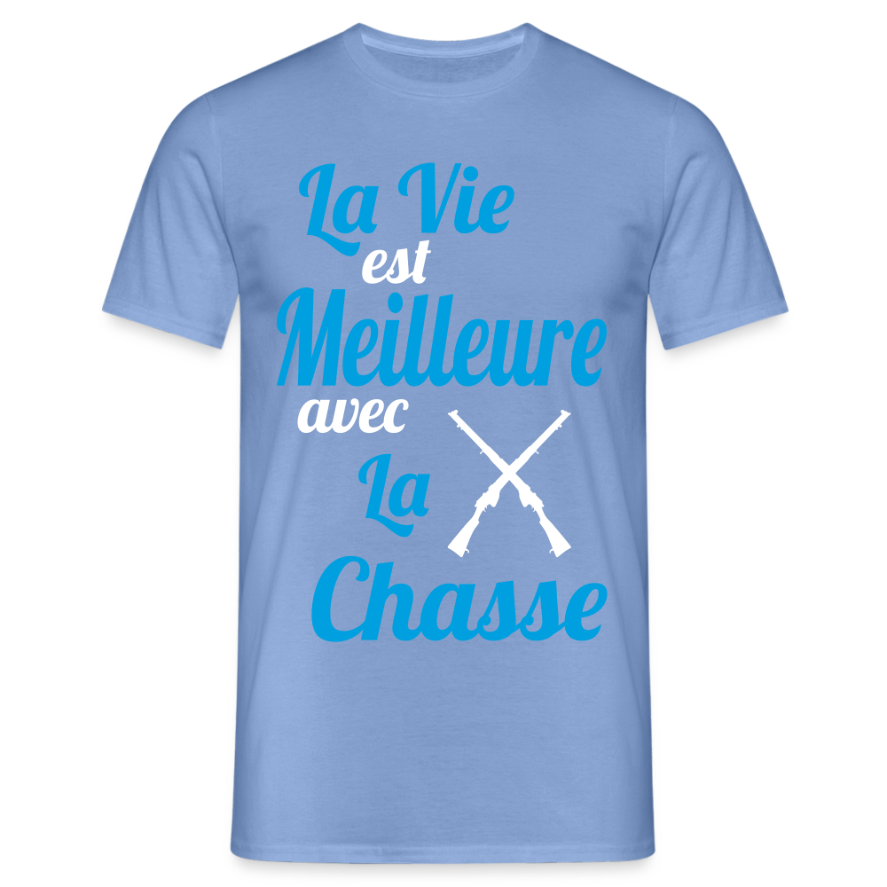 T-shirt Homme - La vie est meilleure avec la Chasse - carolina blue