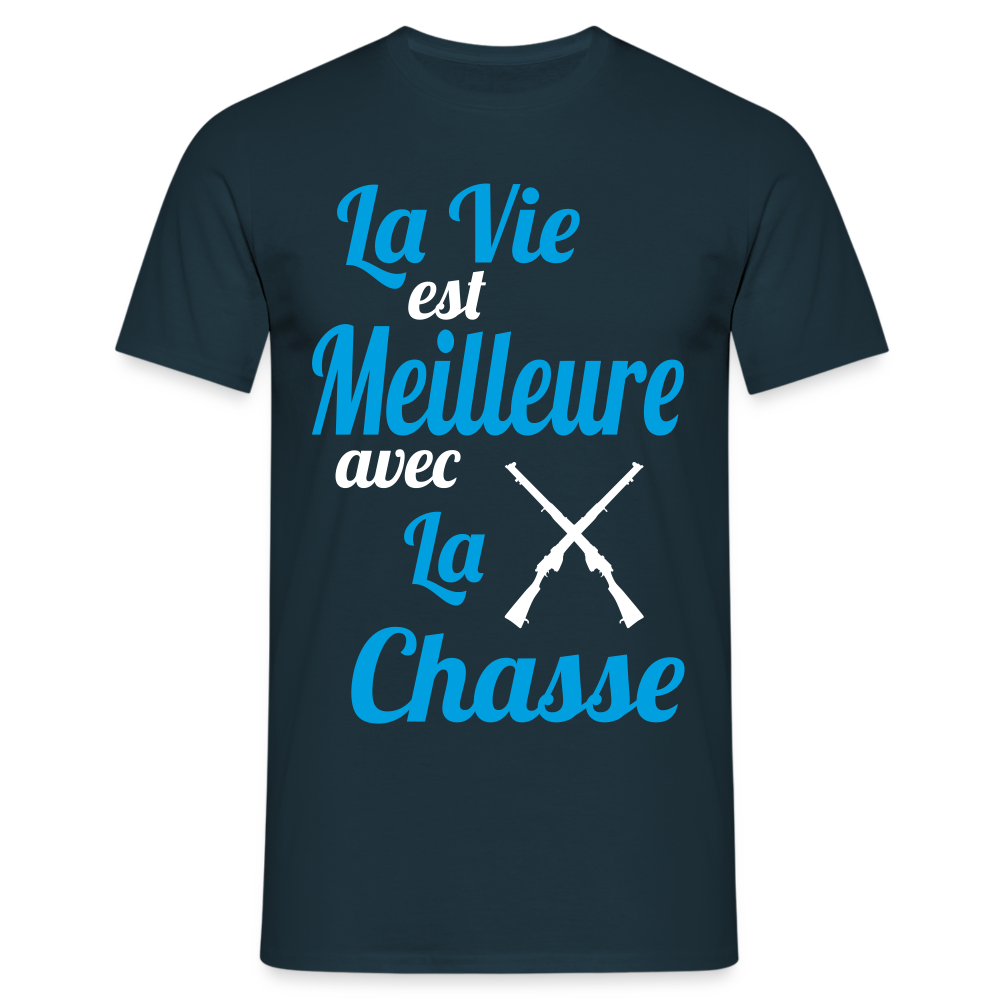 T-shirt Homme - La vie est meilleure avec la Chasse - marine