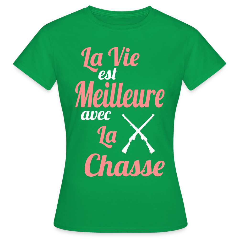 T-shirt Femme - La vie est meilleure avec la Chasse - vert