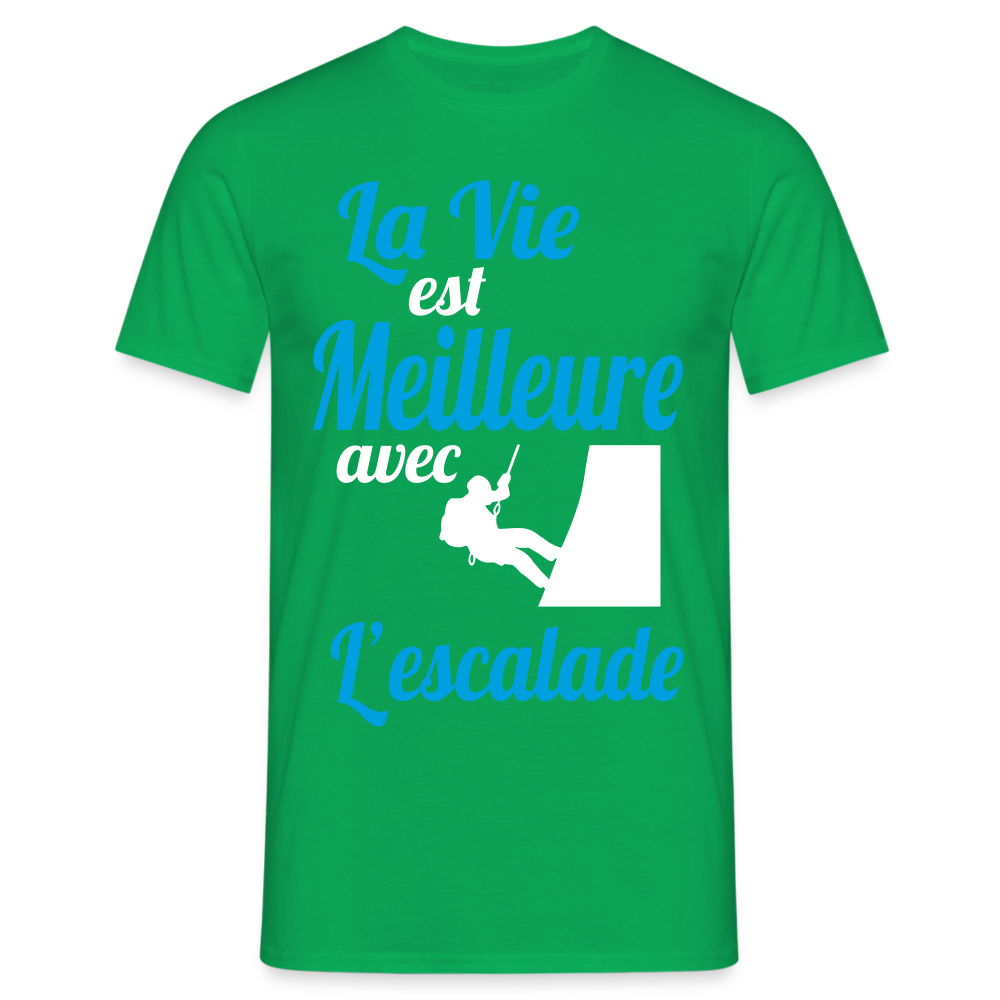 T-shirt Homme - La vie est meilleure avec l'Escalade - vert