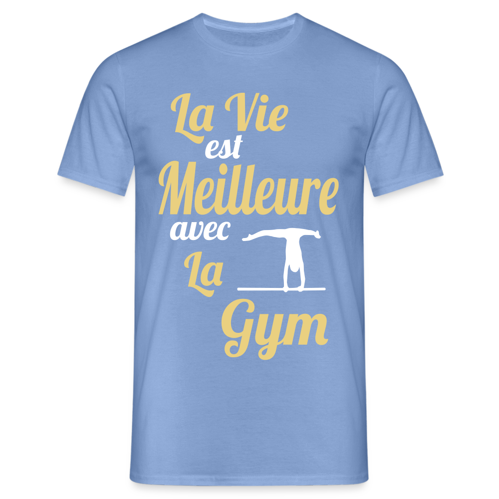 T-shirt Homme - La vie est meilleure avec la gym - carolina blue