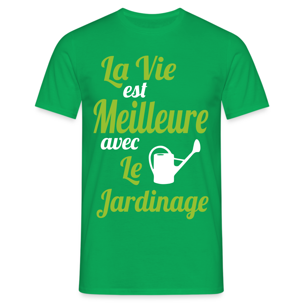 T-shirt Homme - La vie est meilleure avec le jardinage - vert