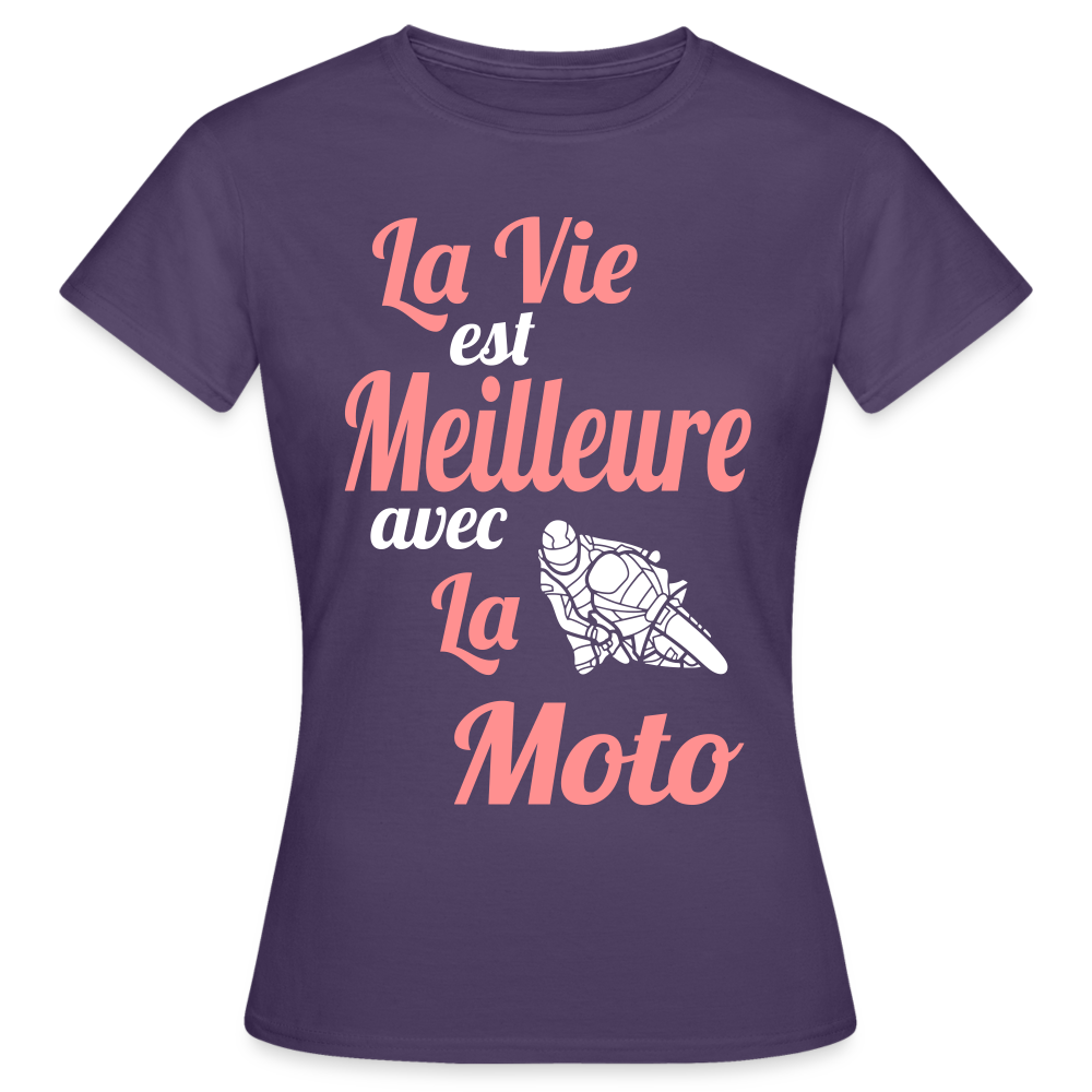 T-shirt Femme - La vie est meilleure avec la Moto - violet foncé