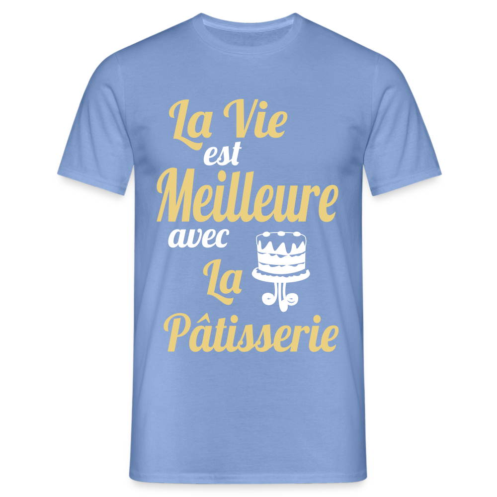 T-shirt Homme -  La vie est meilleure avec la Pâtisserie - carolina blue