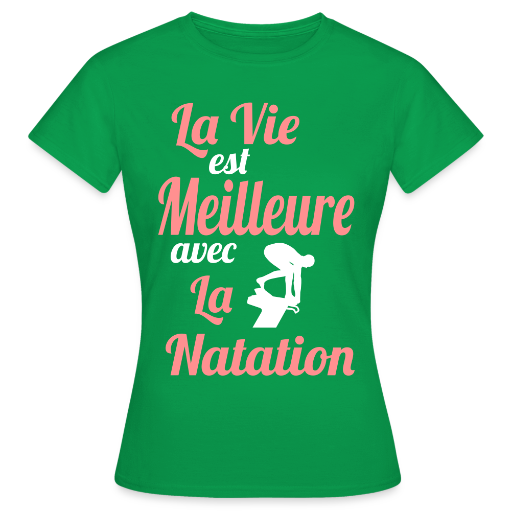 T-shirt Femme - La vie est meilleure avec la Natation - vert