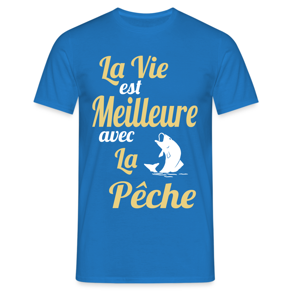 T-shirt Homme - La vie est meilleure avec la Pêche - bleu royal