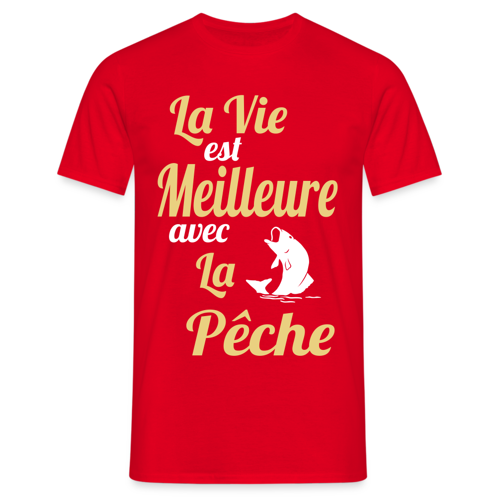 T-shirt Homme - La vie est meilleure avec la Pêche - rouge