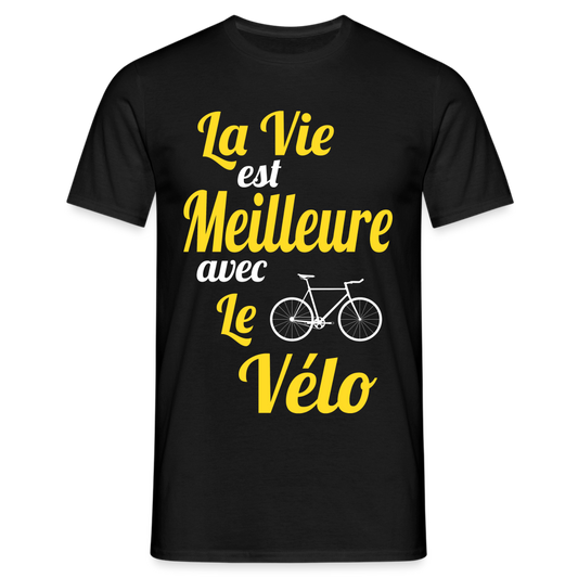 T-shirt Homme -  La vie est meilleure avec le Vélo - noir