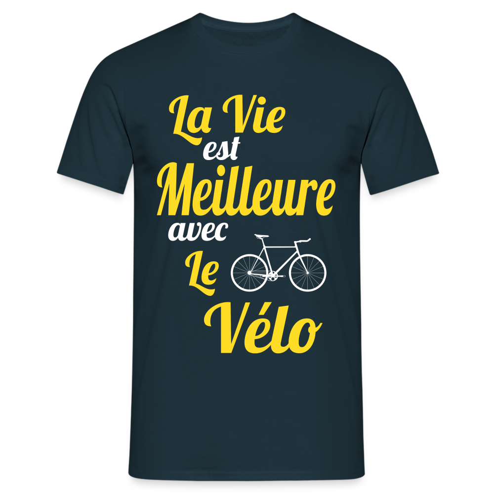 T-shirt Homme -  La vie est meilleure avec le Vélo - marine